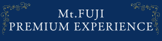 Mt.FUJI PREMIUM EXPERIENCA